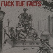 Discoing the Dead - Fuck the Facts