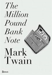 The Million Pound Bank Note (Mark Twain)