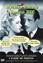 MST3K: I Accuse My Parents