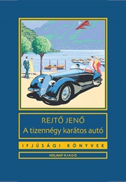 A Tizennégy Karátos Autó (Jenő Rejtő)