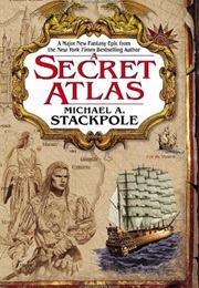 A Secret Atlas (Michael Stackpole)