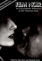 The Film Noir Encyclopedia (Silver)
