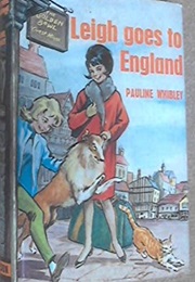 Leigh Goes to England (Pauline Whibley)