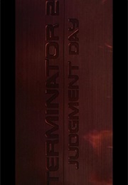 Terminator 2 - Judgement Day. (1991)