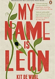 My Name Is Leon (Kit De Waal)
