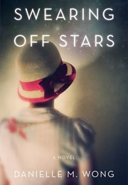 Swearing off Stars (Danielle Wong)