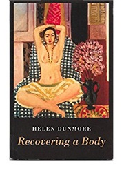 Recovering a Body (Helen Dunmore)