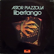 Astor Piazzolla - Libertango