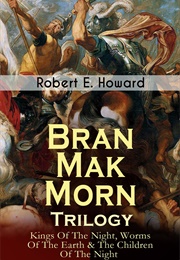 Bran Mak Morn (Robert E. Howard)