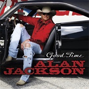 Good Time Alan Jackson