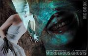 Murderous Ghosts