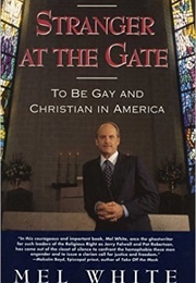 Stranger at the Gate (Mel White)