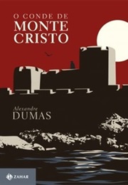 O Conde De Monte Cristo (Alexandre Dumas)