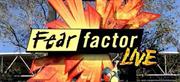 Fear Factor Live