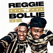New Girl - Reggie &#39;N&#39; Bollie