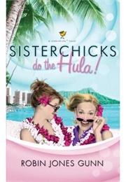 Sisterchicks Do the Hula (Robin Jones Gunn)