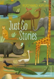Just So Stories (Rudyard Kipling)