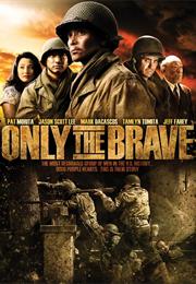 Only the Brave