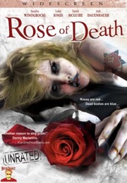 Rose of Death (2007)