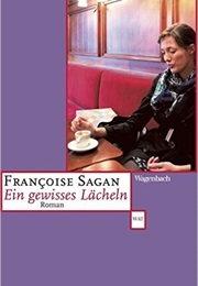 ...Ein Gewisses Lächeln (Francoise Sagan)