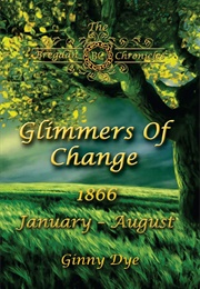 Glimmers of Change (Ginny Dye)