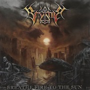 Brymir - Breathe Fire to the Sun