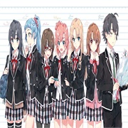 My Teen Romantic Comedy Snafu (Oregairu)