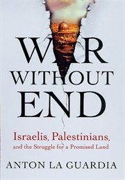 War Without End (Anton La Guardia)
