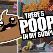 There's Poop in My Soup