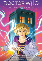 Doctor Who: The Thirteenth Doctor 3, Old Friends (Jody Houser)