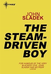 The Steam-Driven Boy (John Sladek)