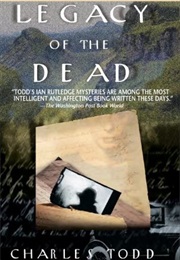Legacy of the Dead (Charles Todd)