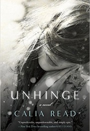 Unhinge (Calia Read)