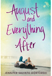 August and Everything After (Jennifer Salvato Doktorski)