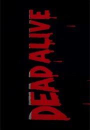 Dead Alive. (1992)