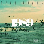 1989 - Ryan Adams