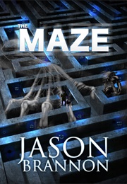 The Maze (Jason Brannon)