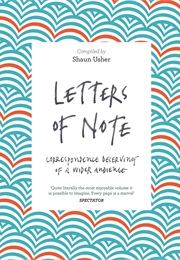 Letters of Note (Shaun Usher)