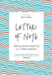 Letters of Note (Shaun Usher)