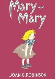 Mary Mary (Joan G Robinson)
