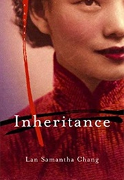 Inheritance (Lan Samantha Chang)