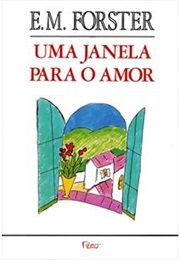 Uma Janela Para O Amor (E. M. Foster)