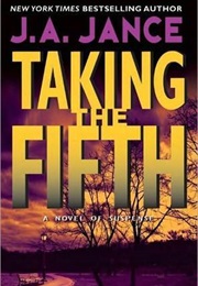 Taking the Fifth (J.A. Jance)