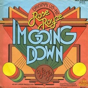 Rose Royce - I'm Going Down