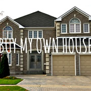Buy My Own House