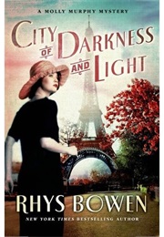 City of Darkness and Light (Rhys Bowen)