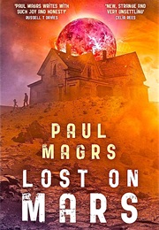 Lost on Mars (Paul Magrs)