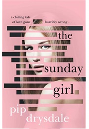 The Sunday Girl (Pip Drysdale)