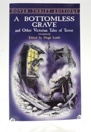 A Bottomless Grave and Other Victorian Tales of Terror (Hugh Lamb)