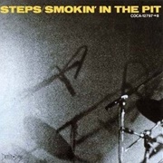 Steps - Smokin' in the Pit